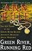 Green River, Running Red: The Real Story of the Green River Killer--America's Deadliest Serial Murderer