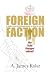 Foreign Faction - Who Really Kidnapped JonBenet?
