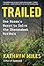 Trailed: One Woman's Quest to Solve the Shenandoah Murders